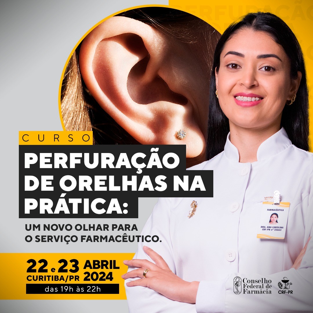Curso Perfuração de Orelhas na Prática: Um novo olhar para o Serviço Farmacêutico em Curitiba/PR