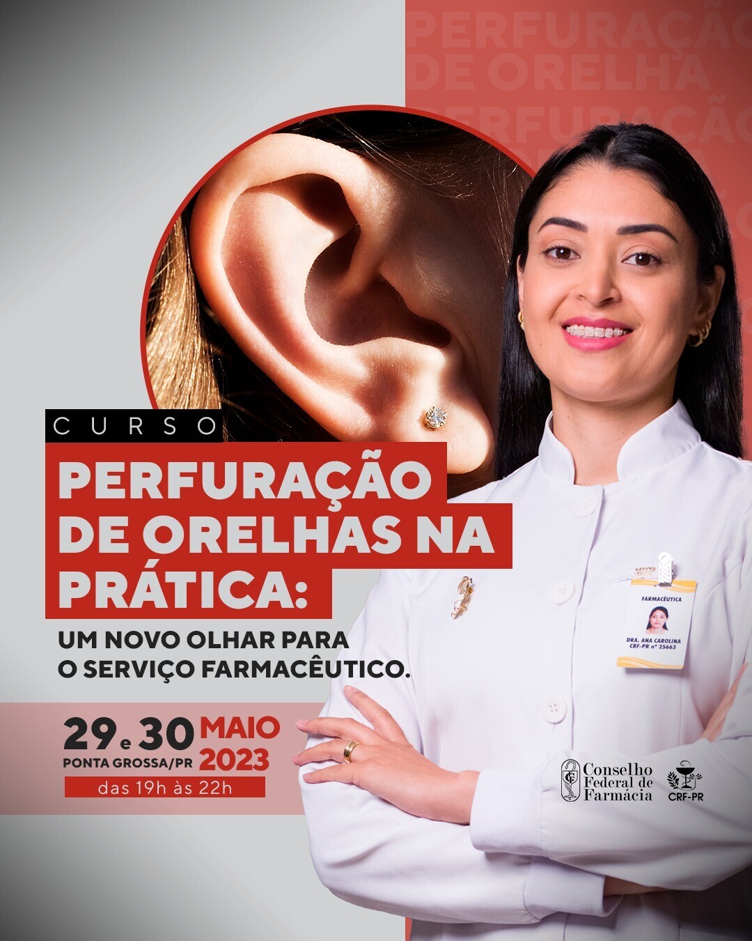 [MARINGÁ] Perfuração de orelhas na prática: Um novo olhar para o serviço farmacêutico