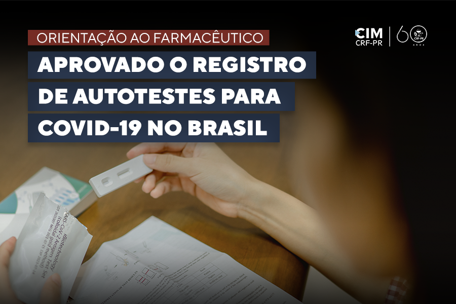 orientacao-ao-farmaceutico-aprovado-o-registro-de-dois-autotestes-para-covid-19-no-brasil