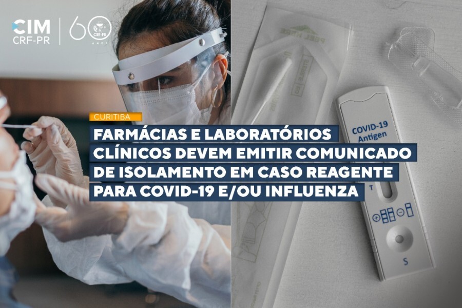 curitiba-farmacias-e-laboratorios-clinicos-devem-emitir-comunicado-de-isolamento-em-caso-reagente-para-covid-19-eou-influenza