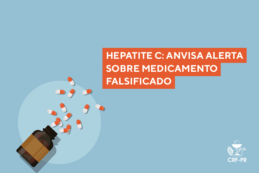 hepatite-c-anvisa-alerta-sobre-medicamento-falsificado