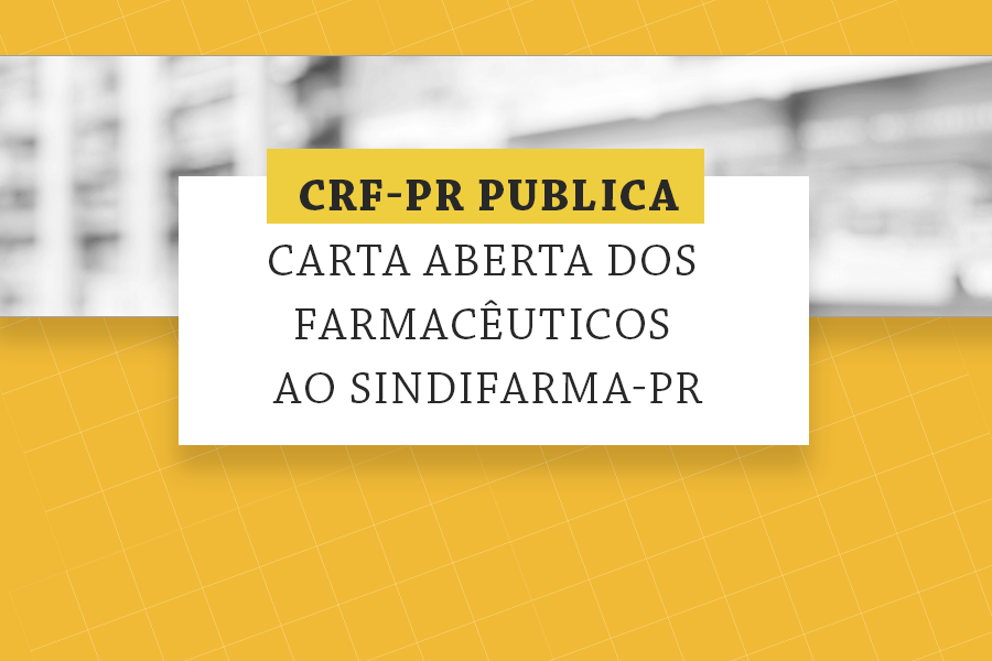 crf-pr-publica-carta-aberta-dos-farmaceuticos-ao-sindifarma-pr